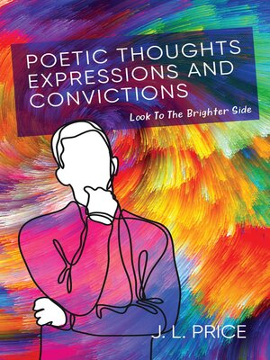 cover image of POETIC THOUGHTS,  EXPRESSIONS & CONVICTIONS